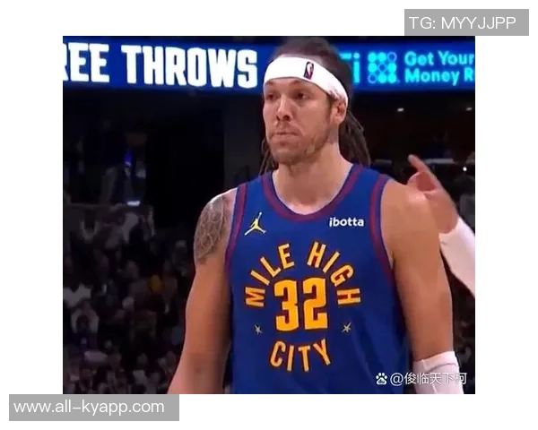 三位巨星齐发力戈登穆雷约基奇单场50分真实命中率超75